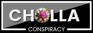 The Cholla Conspiracy Blog